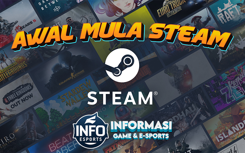 Awal Dari Steam: Eksperimen Kecil Hingga Menjadi Industri Game