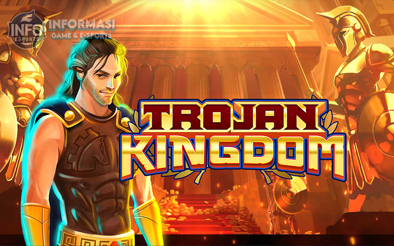 Trojan Kingdom: Menelusuri Intrik Strategi di Balik Legenda Digital