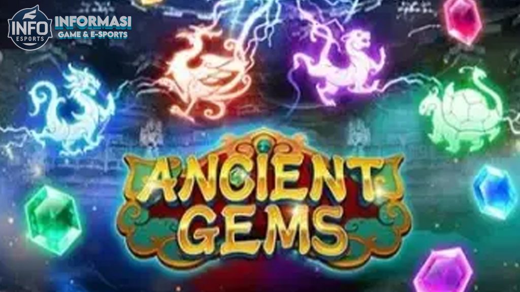 Petualangan Slot Ancient Gems: Jelajahi Dunia Kuno