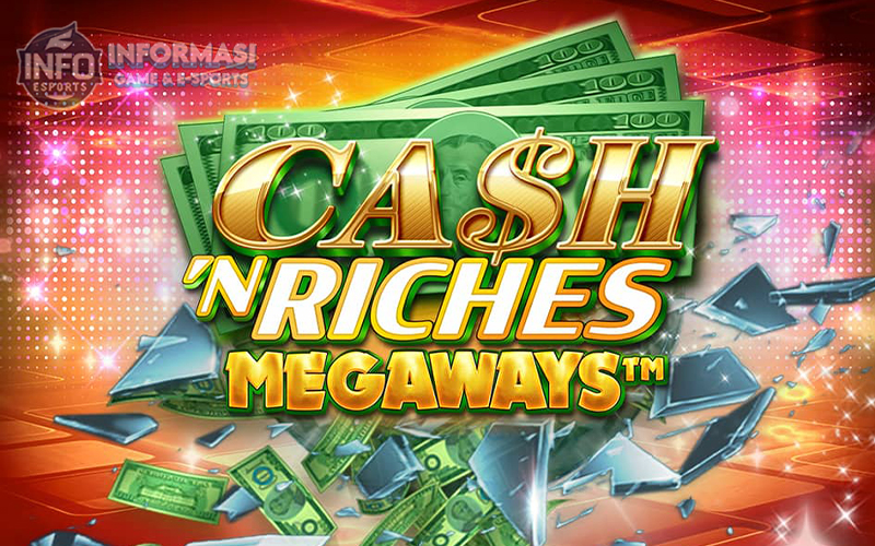 Cash 'N Riches Megaways