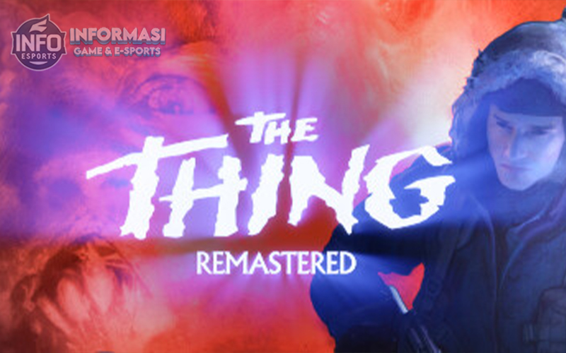 The Thing Remastered